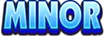 Minor
